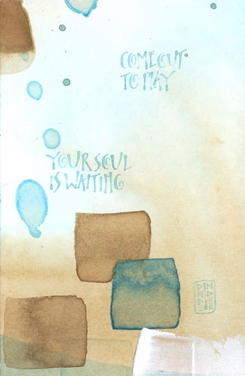 Come Out to Play - calligraphy art by Melissal Dinwiddie