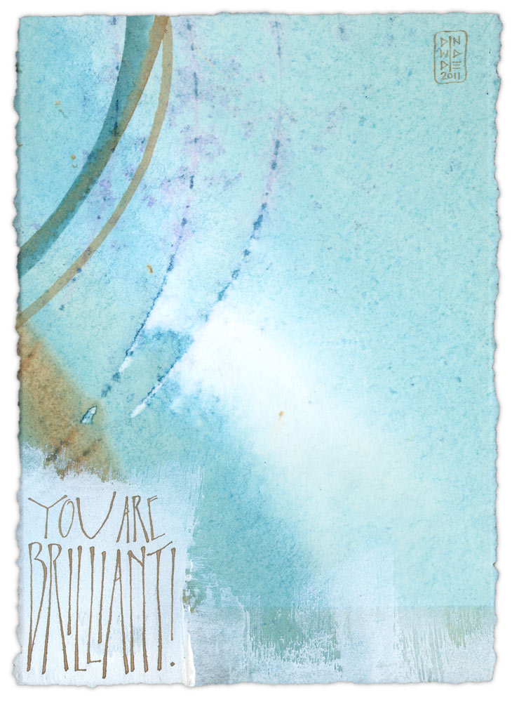 YouAreBrilliant-730x1000 You Are Brilliant! - calligraphy art by Melissa Dinwiddie