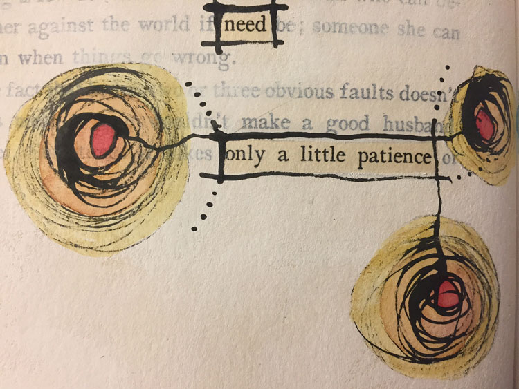 "need only a little patience" - excerpt from book-page poem altered book spread by Melissa Dinwiddie